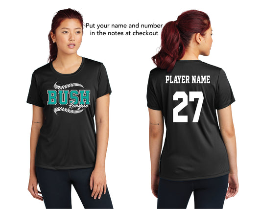 Bush League | Ladies Performance Tee